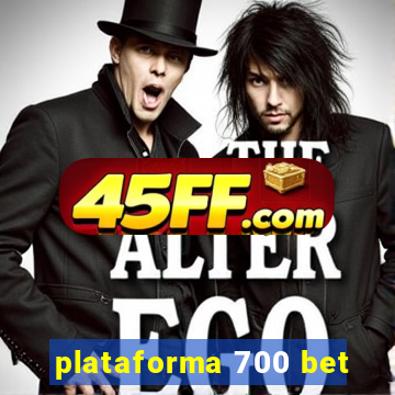 plataforma 700 bet